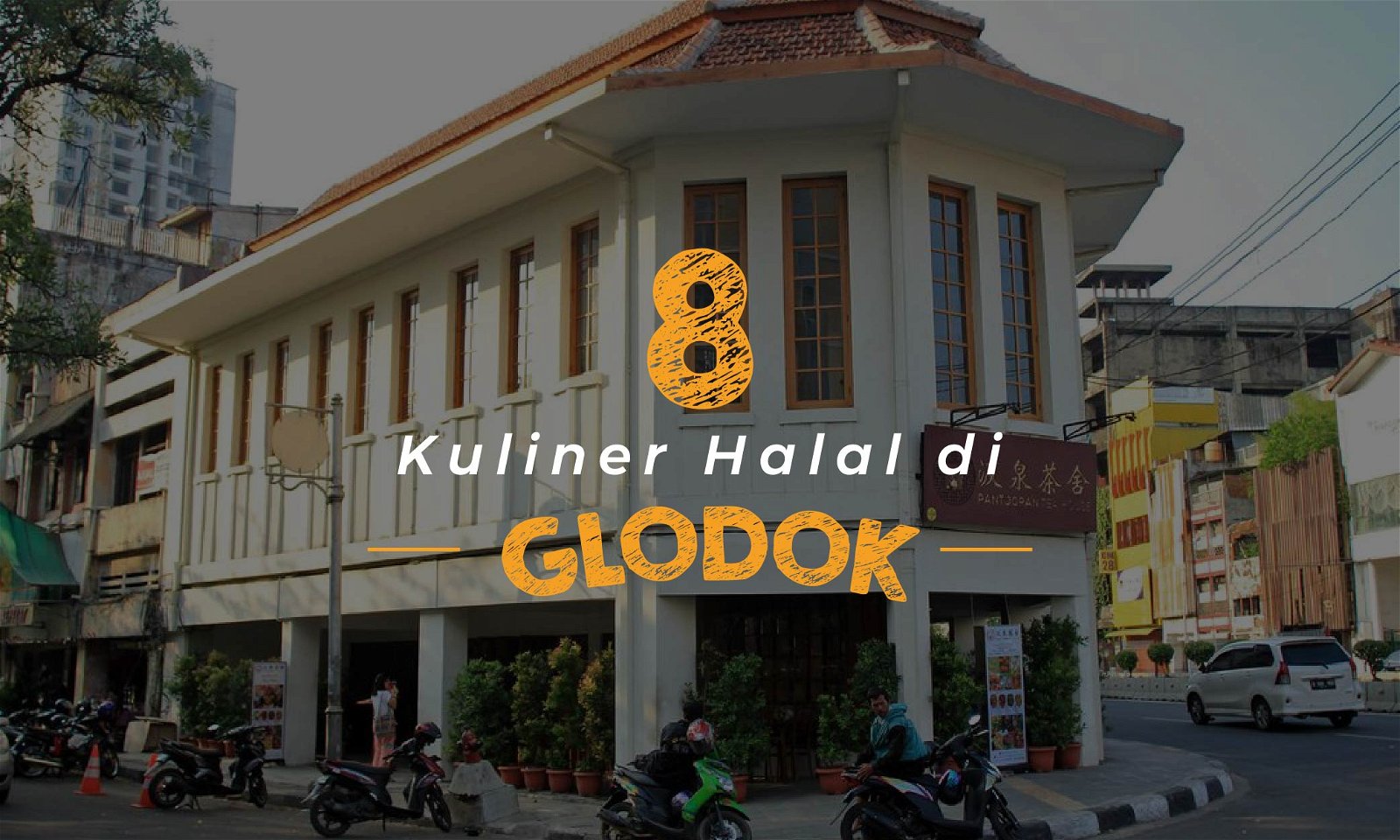 8 Kuliner Halal di Glodok yang Sukses Menjelajah Waktu